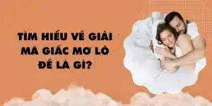 giấc mơ lô đề