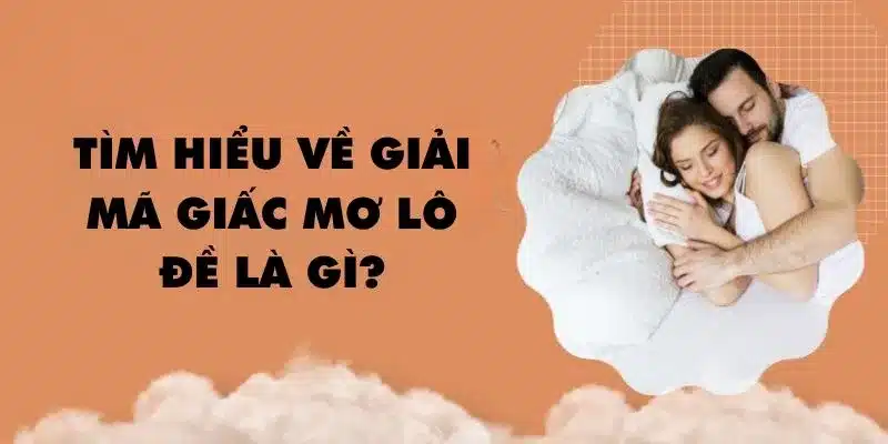 giấc mơ lô đề