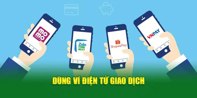 Dùng ví điện tử giao dịch