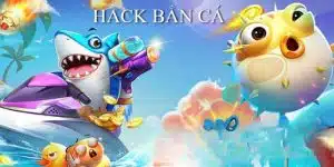 hack bắn cá